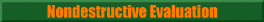 Nondestructive Evaluation